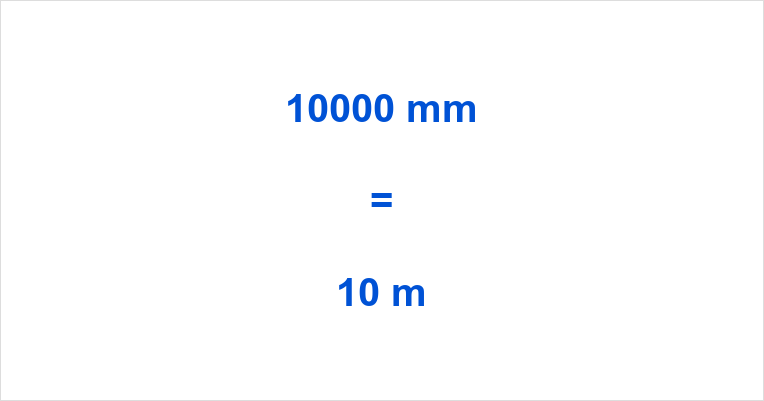 10000 mm to m – 10000 Millimeters to Meters