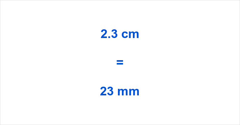 2.3 cm to mm - How many mm in 2.3 cm - 2.3 cm in mm