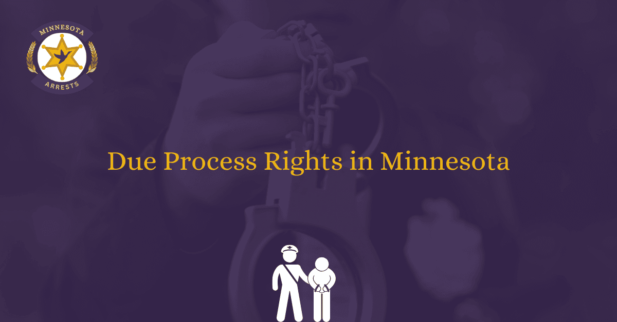 Due Process Rights in Minnesota MN