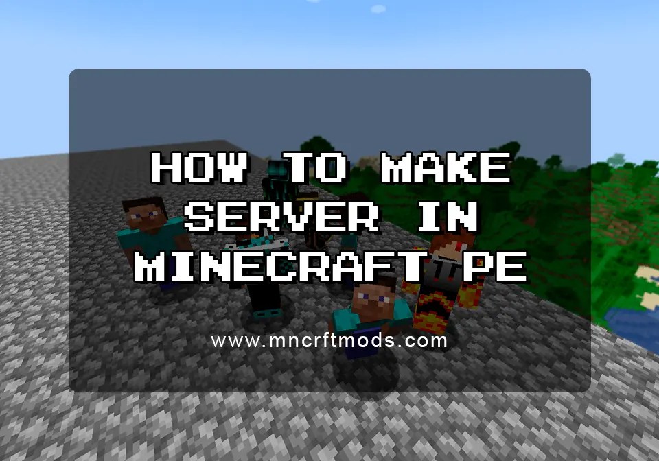 How to Make a Server in Minecraft PE