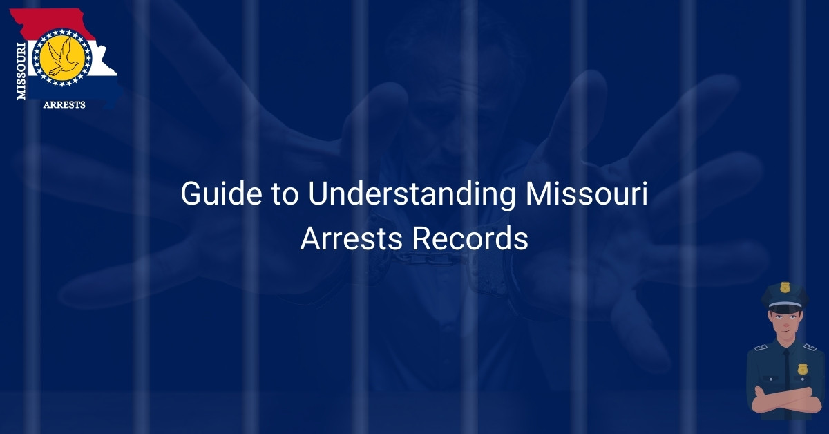 Guide to Understanding Missouri Arrests Records MO(04)