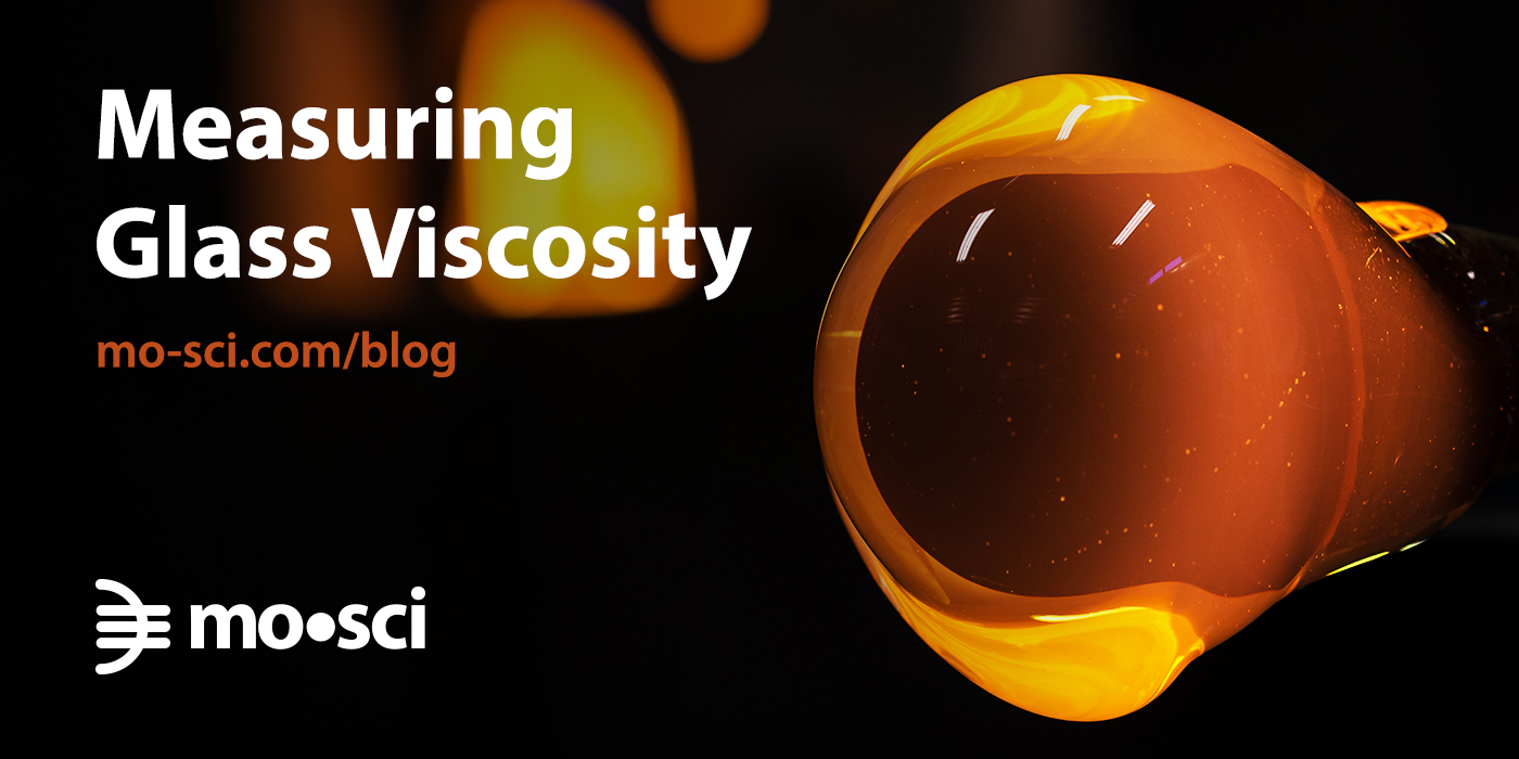 Measuring Glass Viscosity MoSci