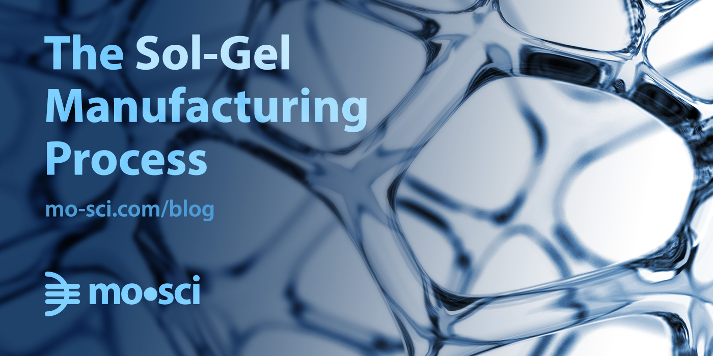 The SolGel Manufacturing Process MoSci