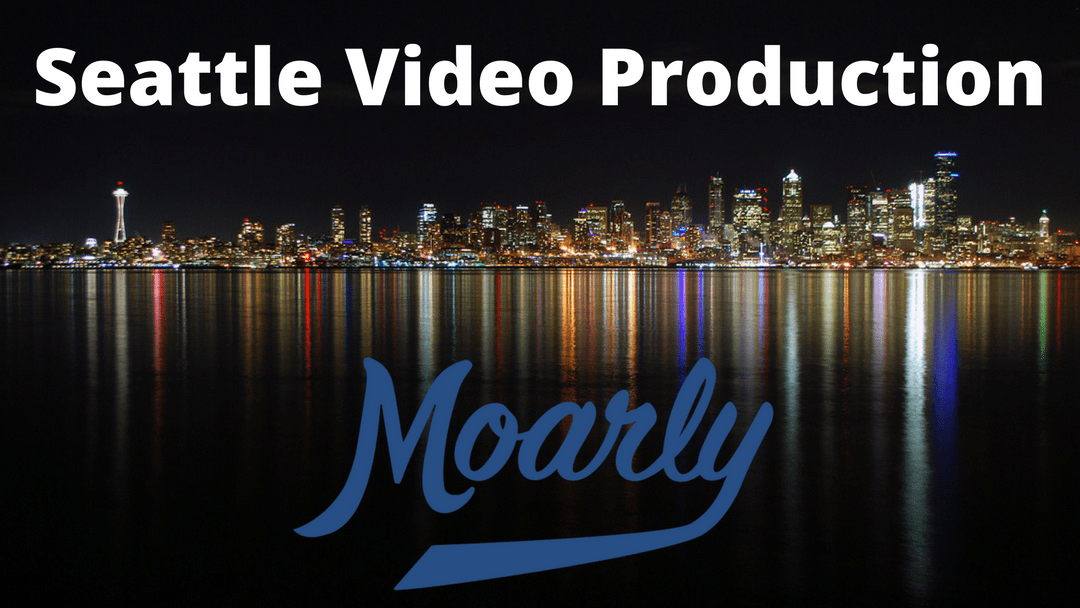 Seattle Video Production Who Should You Choose?