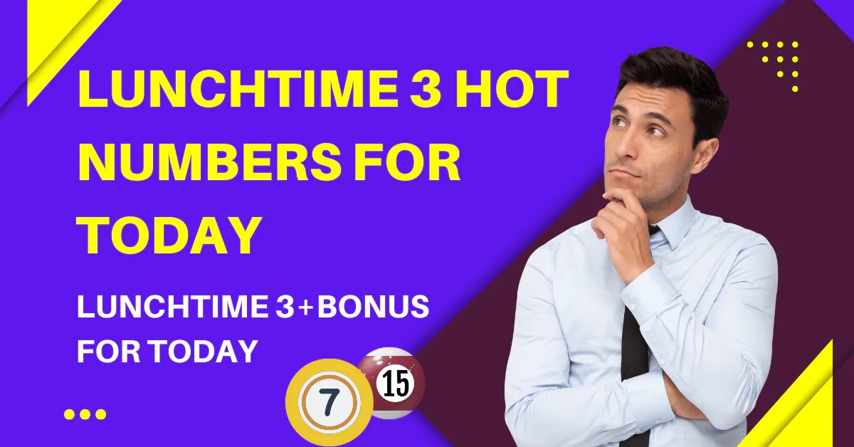 Lunchtime 3 Hot Numbers For Today 49s Three (3) Numbers