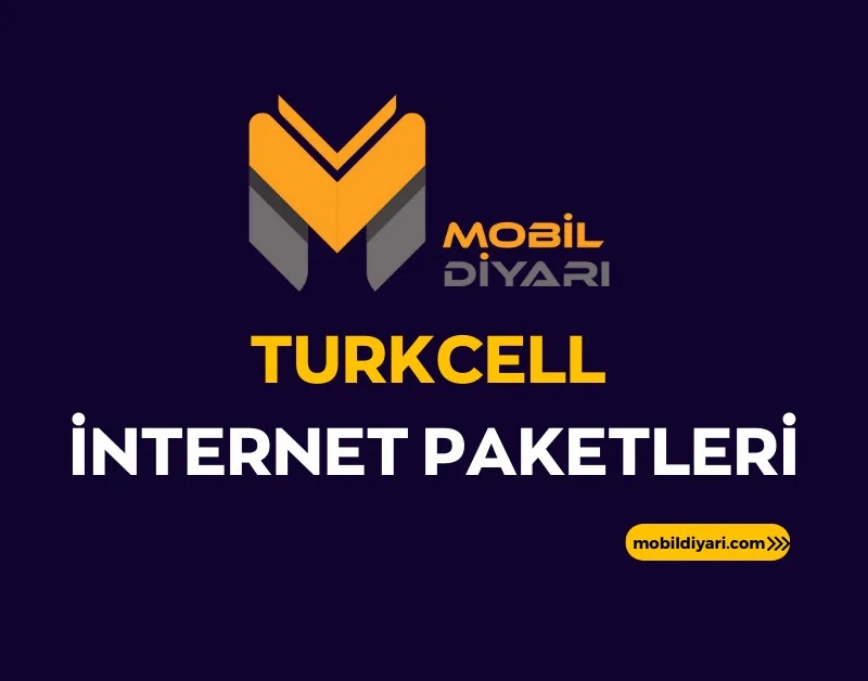 Turkcell Paketleri 2024 Mobil Diyarı