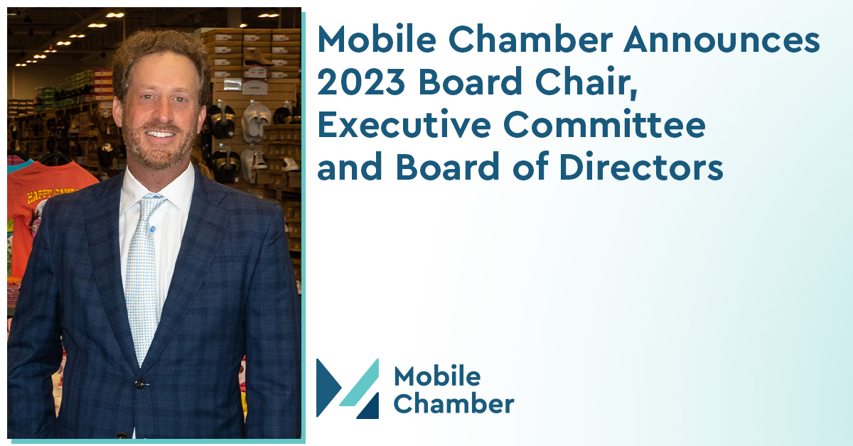 Mobile Chamber Announces 2023 Board Chair, Executive Committee and