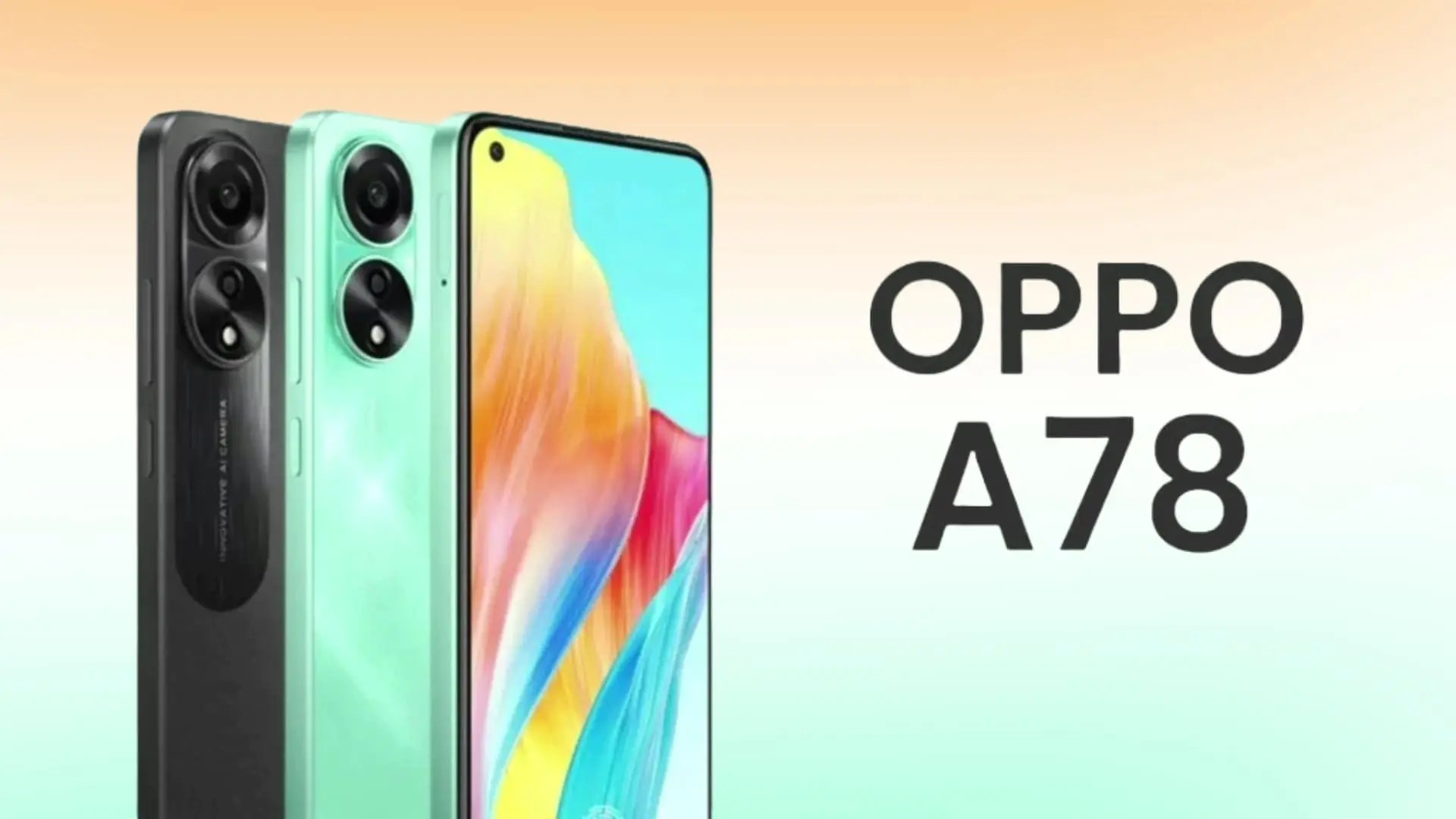 OPPO A78 4G Launched In India Under 20K With AMOLED Display, 67W