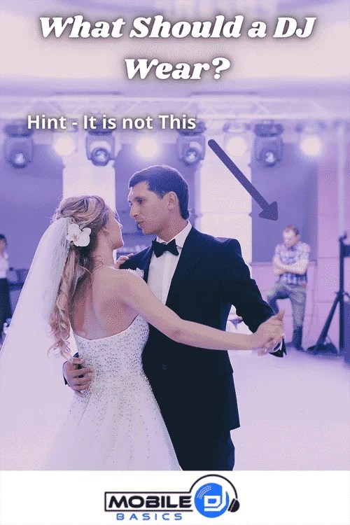 What Should A Mobile DJ Wear 2021 Successful People