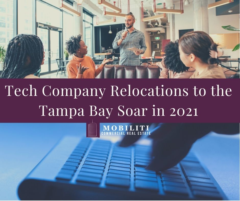 Tech Company Relocations to the Tampa Bay Soar in 2021