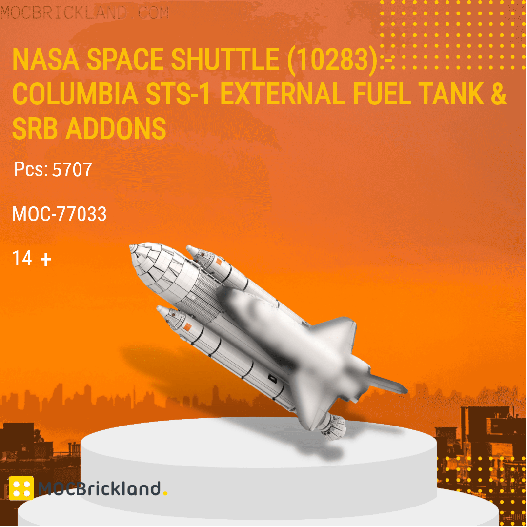 NASA Space Shuttle (10283) Columbia STS1 External Fuel Tank & SRB Addons MOCBRICKLAND 77033