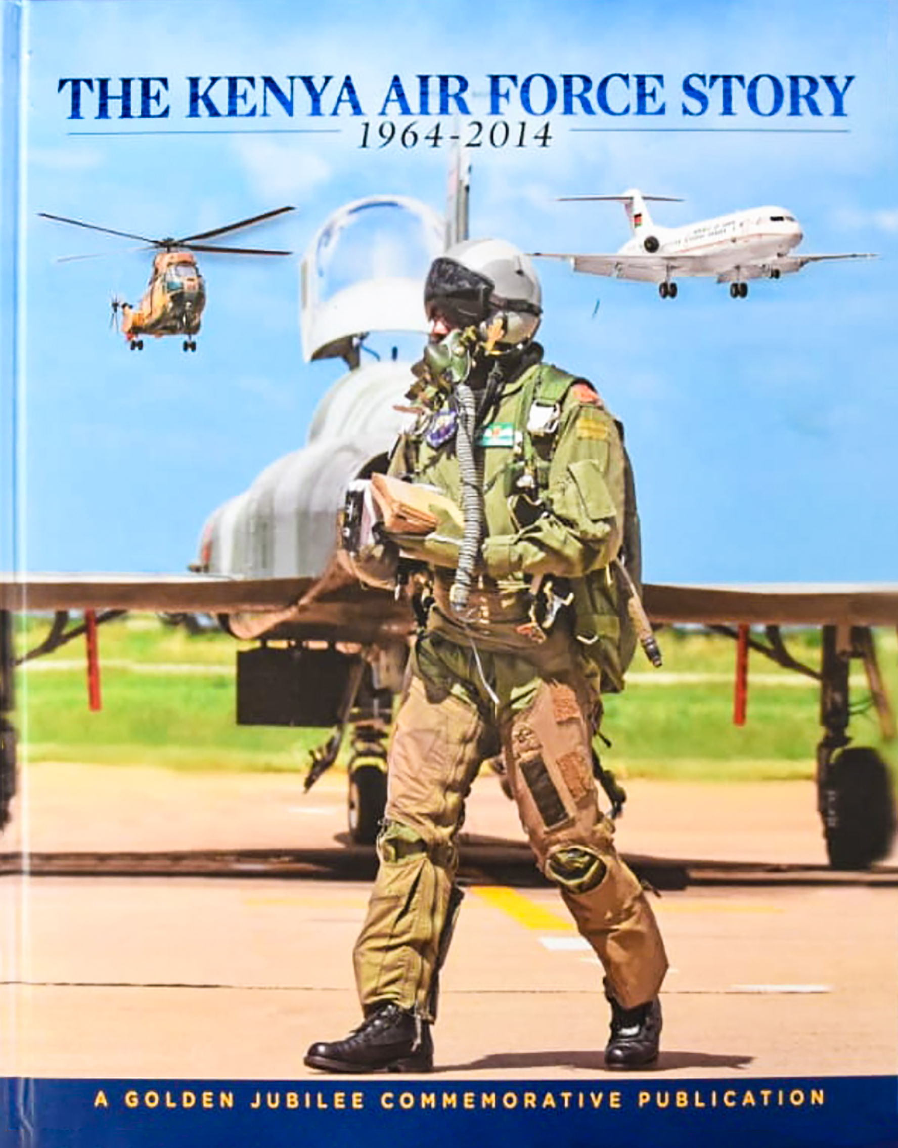 Kenya Air Force at 50 Ministry of Defence Kenya