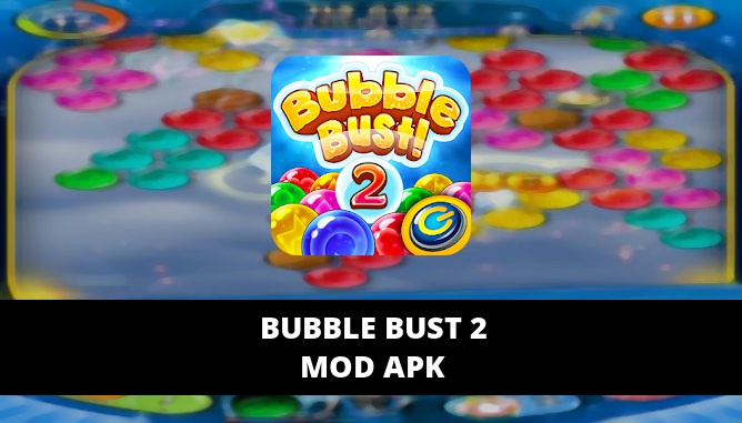 Bubble Bust 2 MOD APK Unlimited Coins