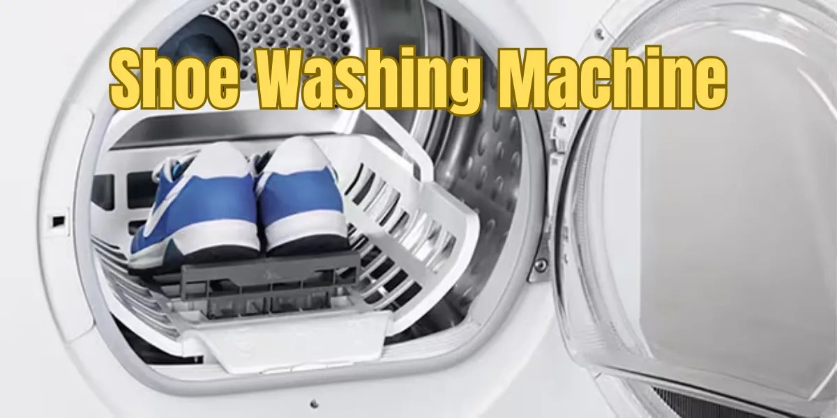 Ultimate Guide to Shoe Washing Machines Tips and Tricks
