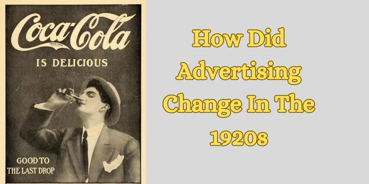Advertising Evolution in the 1920s A Transformative Decade