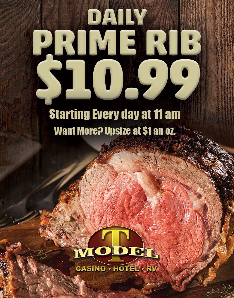Prime Rib Special Model T Casino