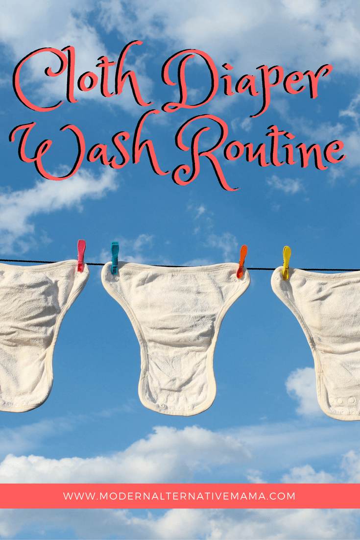 Cloth Diaper Wash Routine Modern Alternative Mama