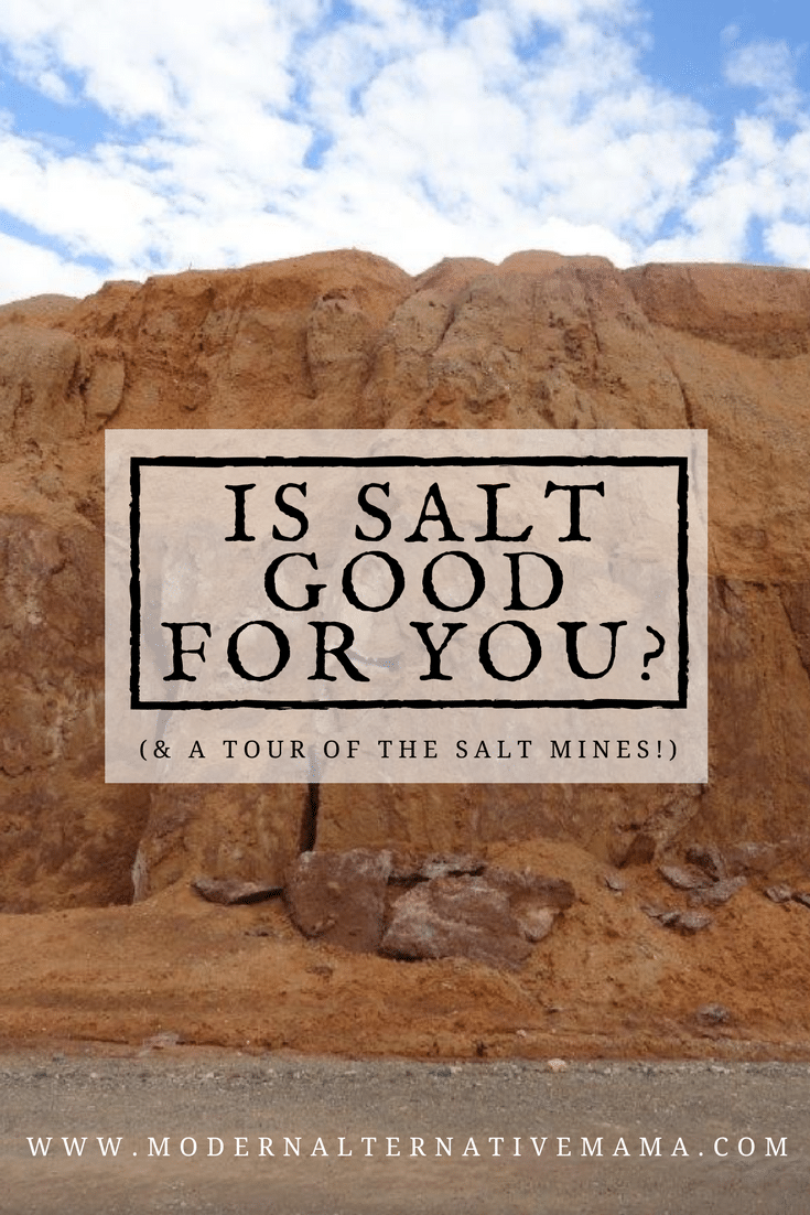 Monday Health & Wellness Is Salt Good For You? (And A Tour of the Salt