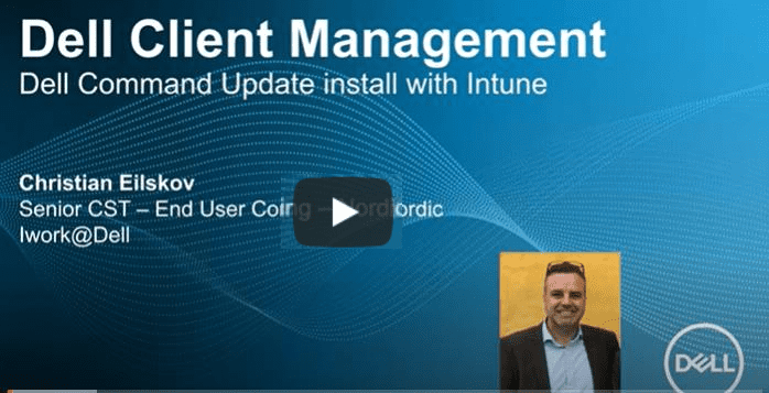 Dell Command Update and MDM Modern EUC Blog