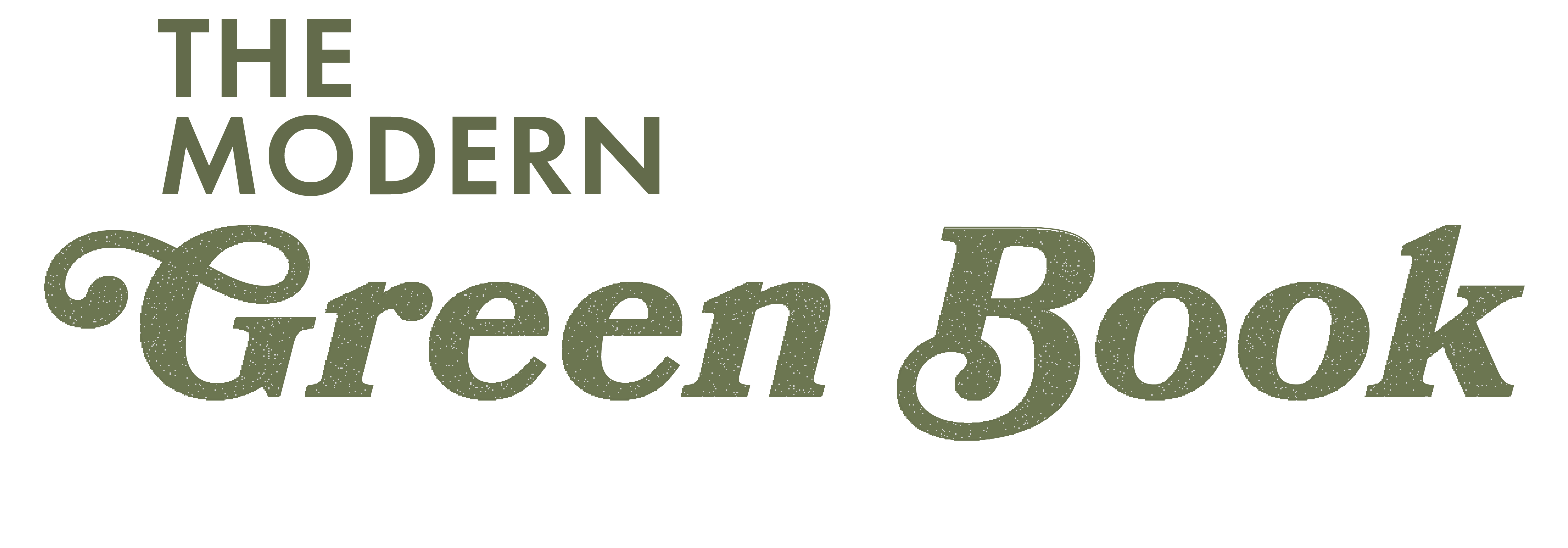 The Complete Modern Green Book Travel & shopping Guide 2023 Edition