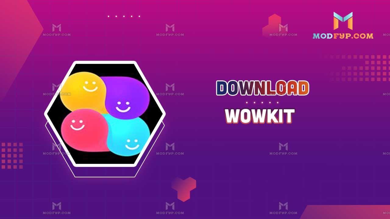 WowKit Mod APK (Premium unlocked) Download latest version