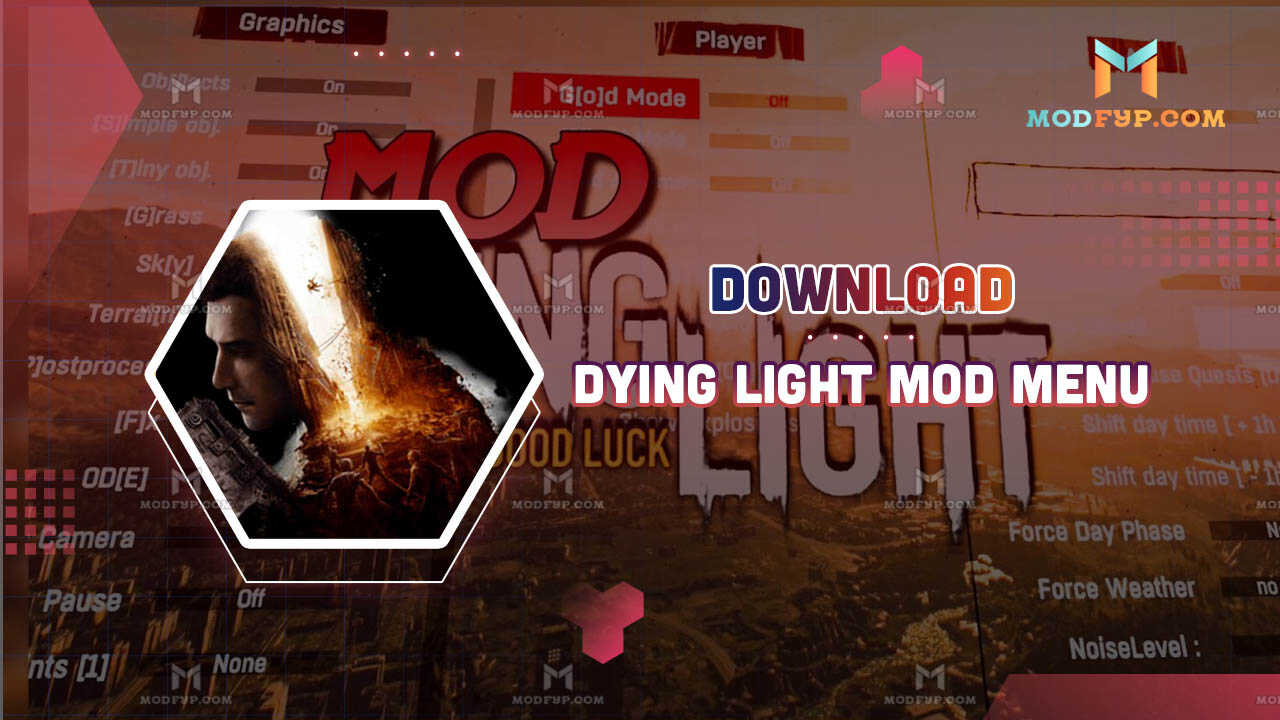 Dying Light DEV MOD Menu Download latest version 2024