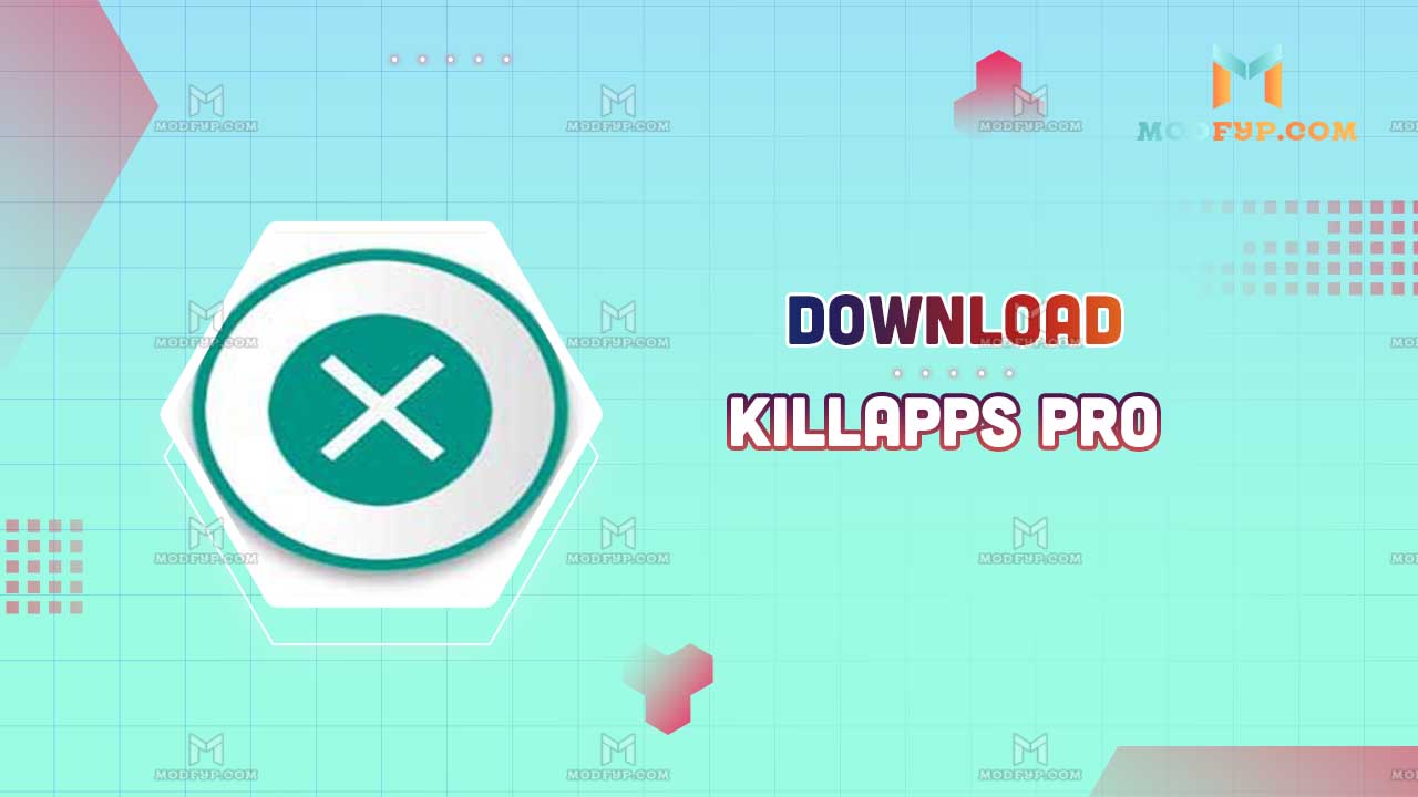 Killapps Pro APK 1.48.3 Descaragar ultima version para Android