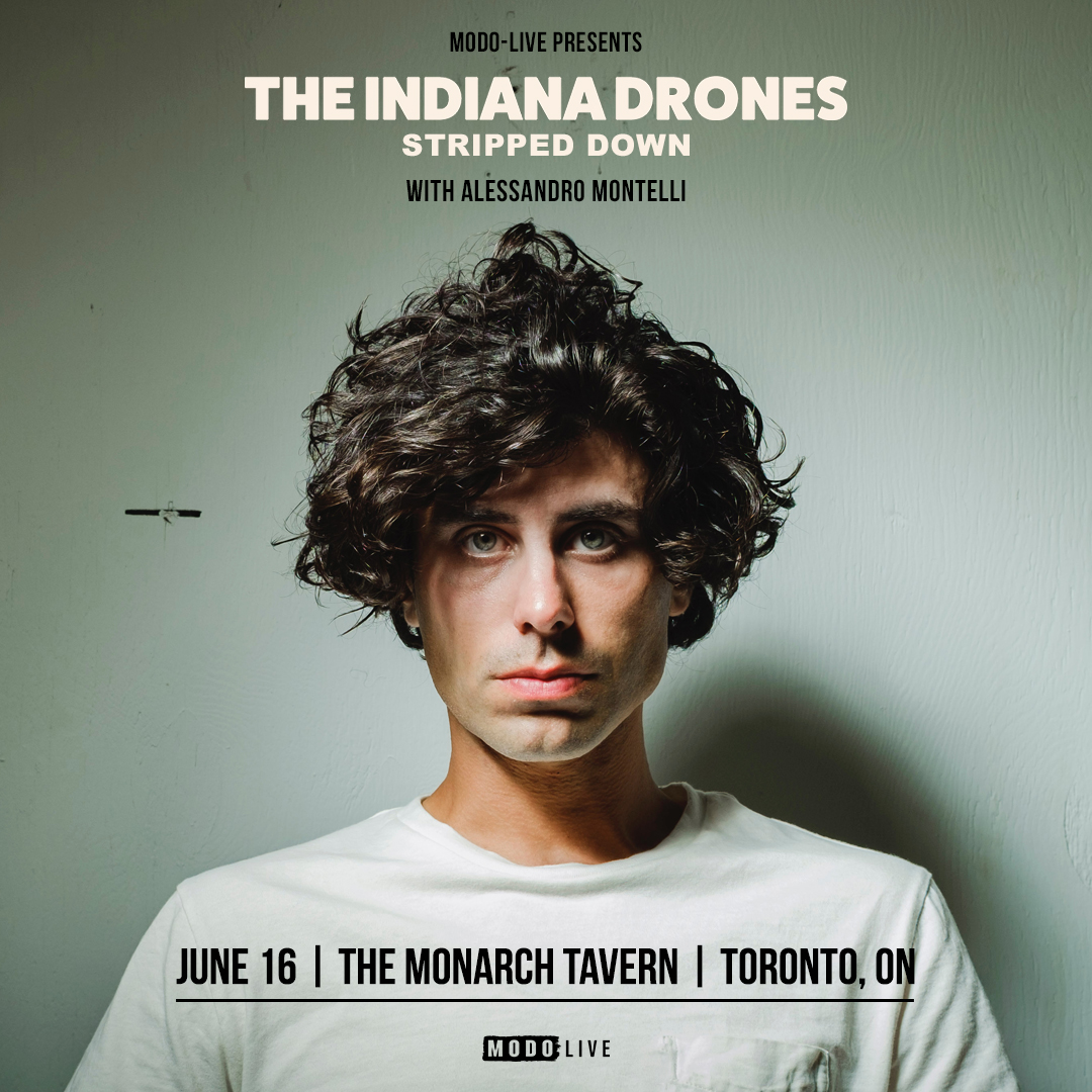 THE INDIANA DRONES TORONTO MODO LIVE