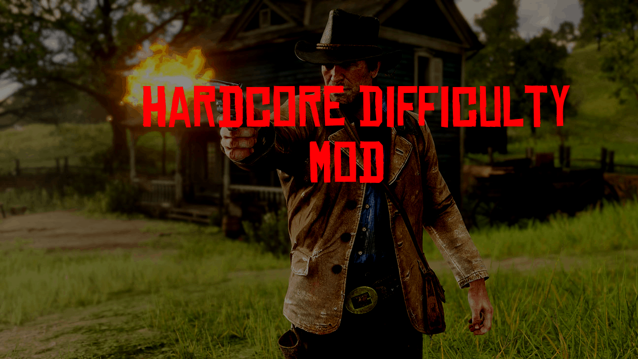RDR2 Hardcore Difficulty Mod V0.1.1 Red Dead Redemption 2
