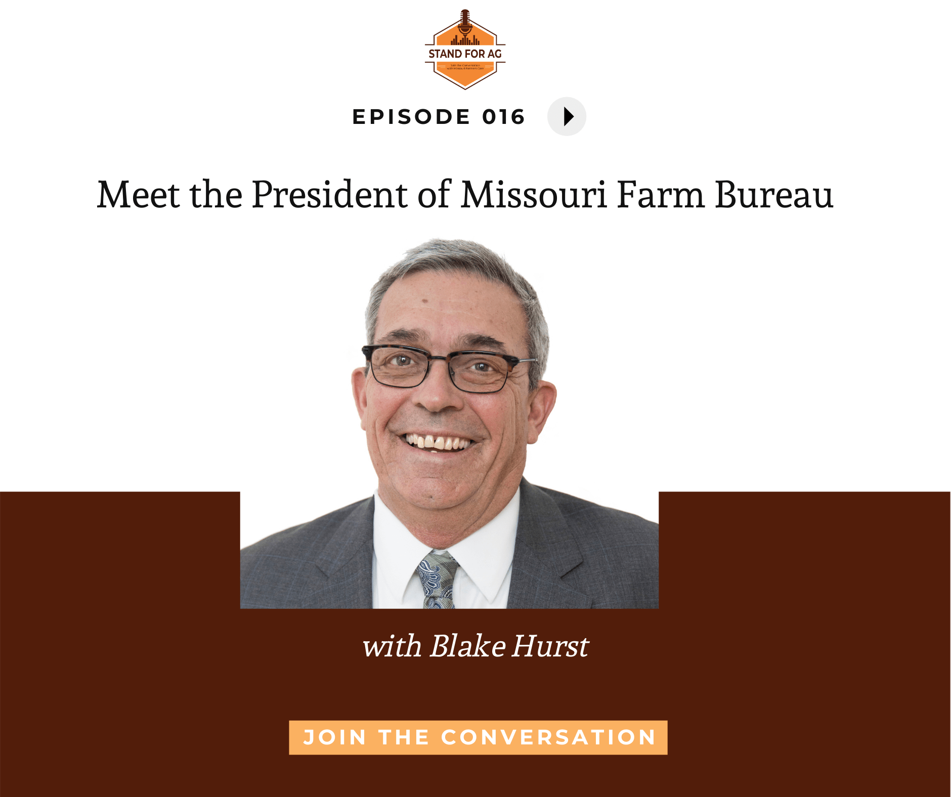 Stand For Ag Season 1 Episode 16 Meet the President of Missouri Farm