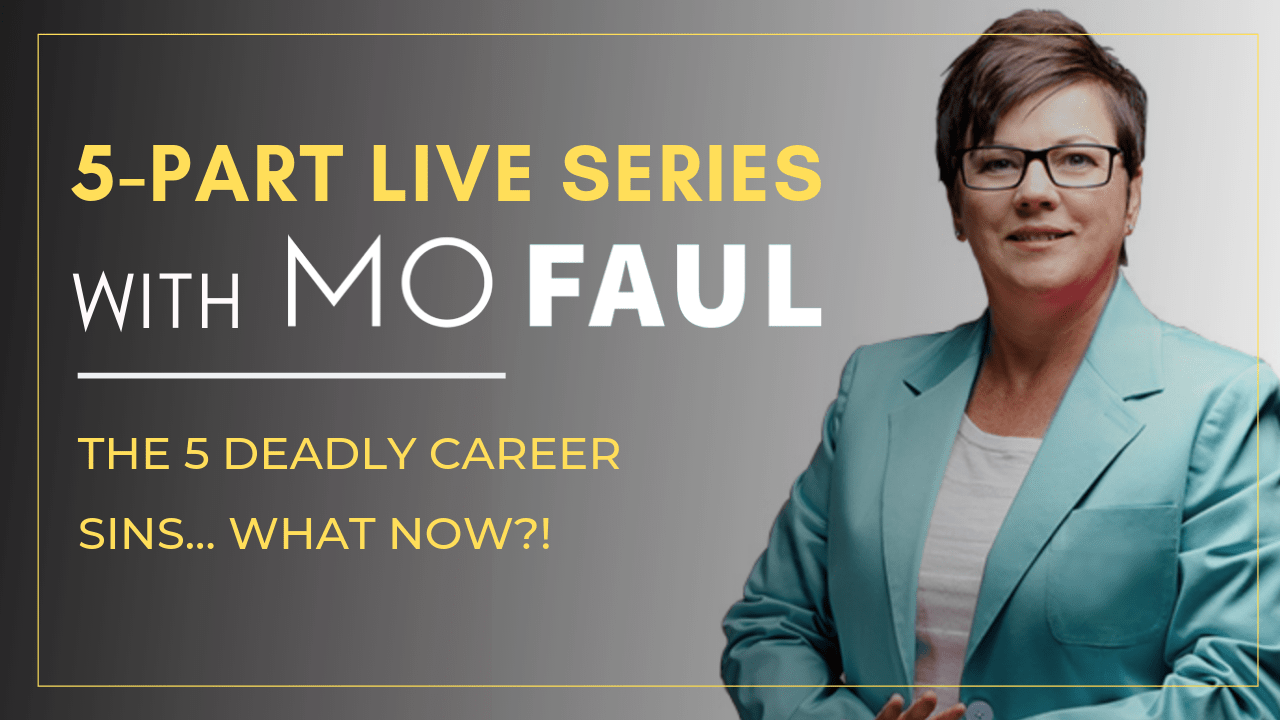 The 5 Deadly Career Sins Archives Mo Faul Official website of Mo Faul