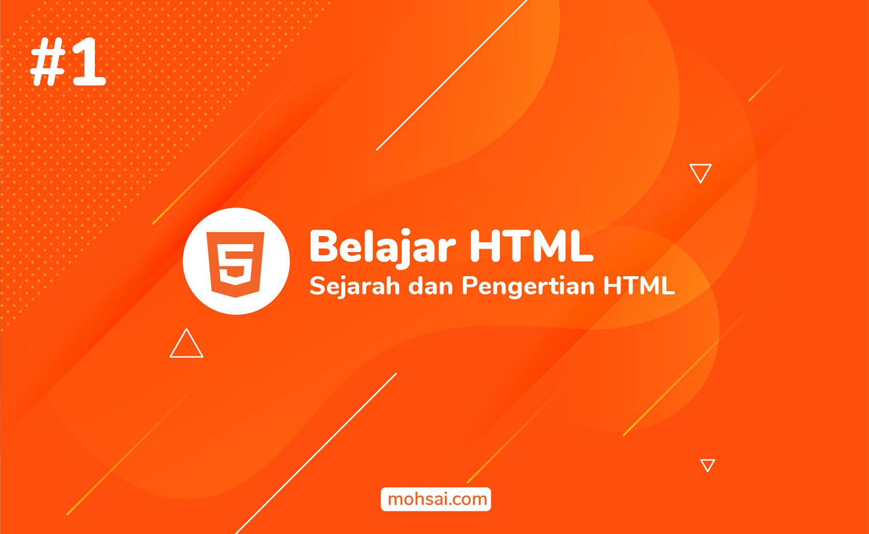 Apa itu HTML? Sejarah dan Pengertian HTML