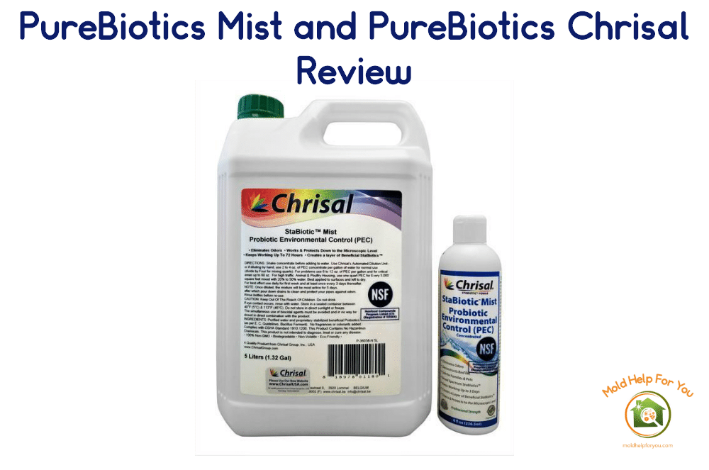 PureBiotics Mist and Chrisal Review Mold Help For You