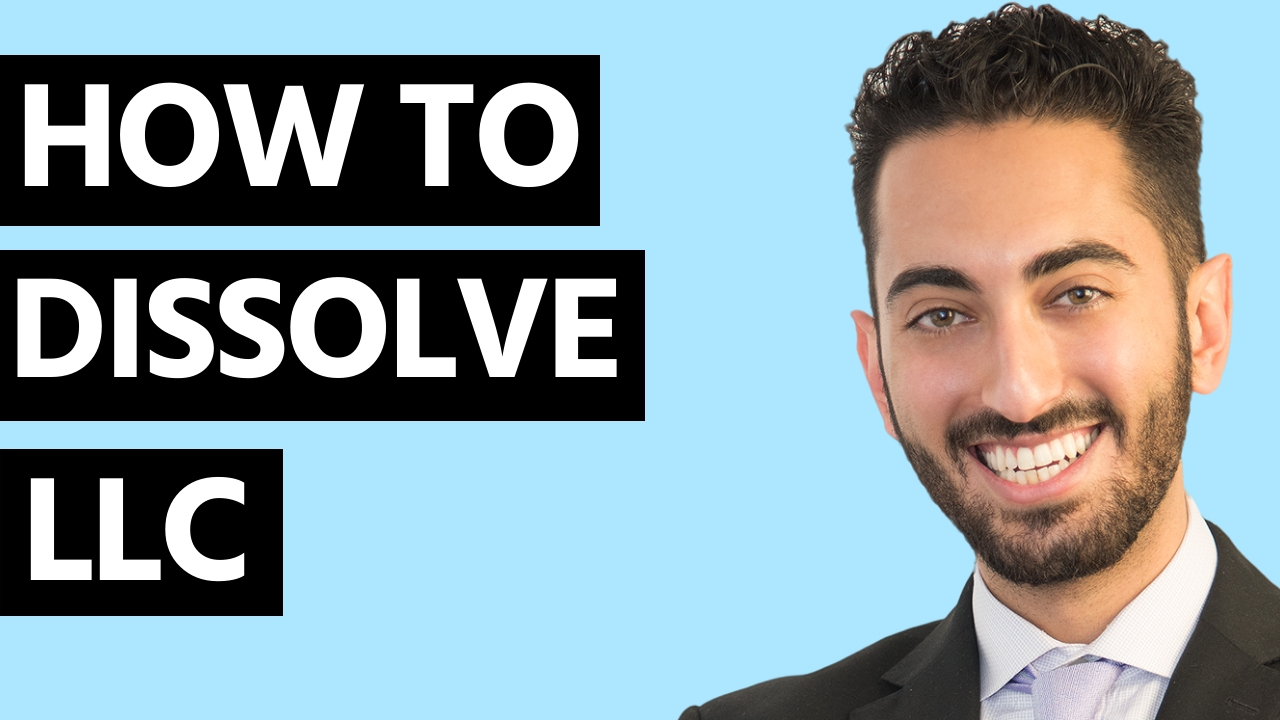 How to Dissolve Your LLC (7 Practical Steps to Close Your LLC)