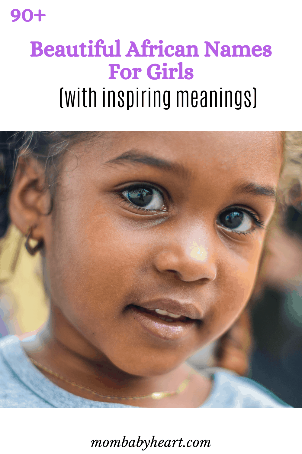 90+ Beautiful African Names For Girls (with inspiring meanings) Mom