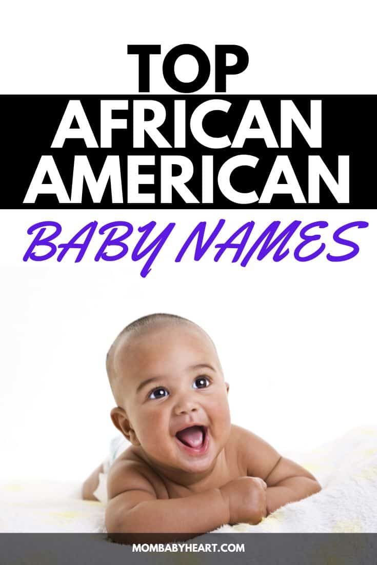 80 Top African American Baby Names Mom Baby Heart