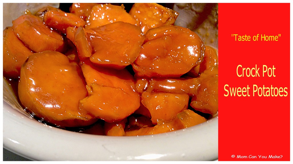 Crock Pot Sweet Potatoes Mom Can you MkaeMom Can you Mkae