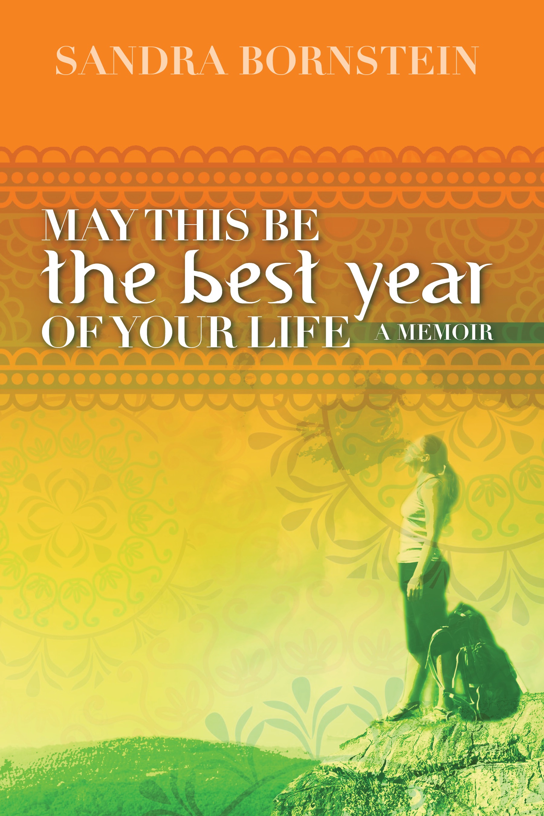 May This Be the Best Year of Your Life A Memoir Book Cover Mom it