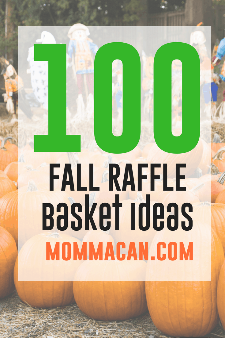100 Fall Festival Raffle Basket Ideas Auction Basket List Momma Can