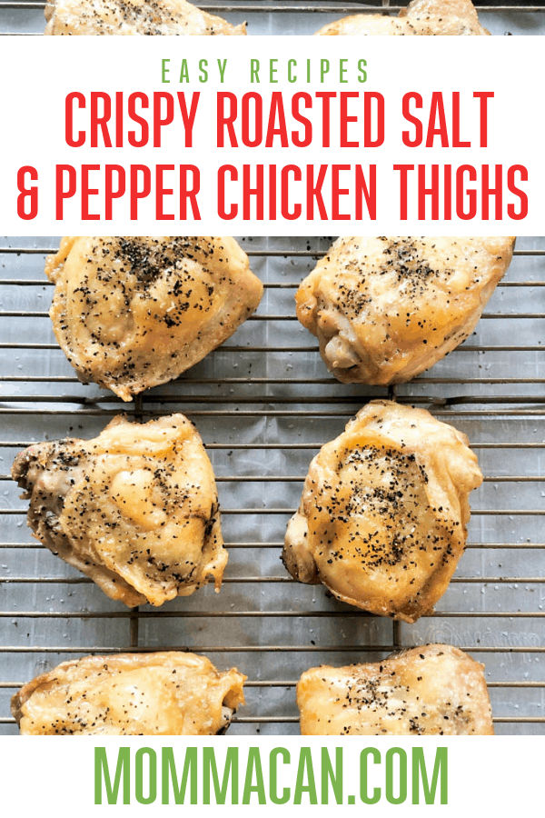 Crispy Roasted Salt and Pepper Chicken Thighs