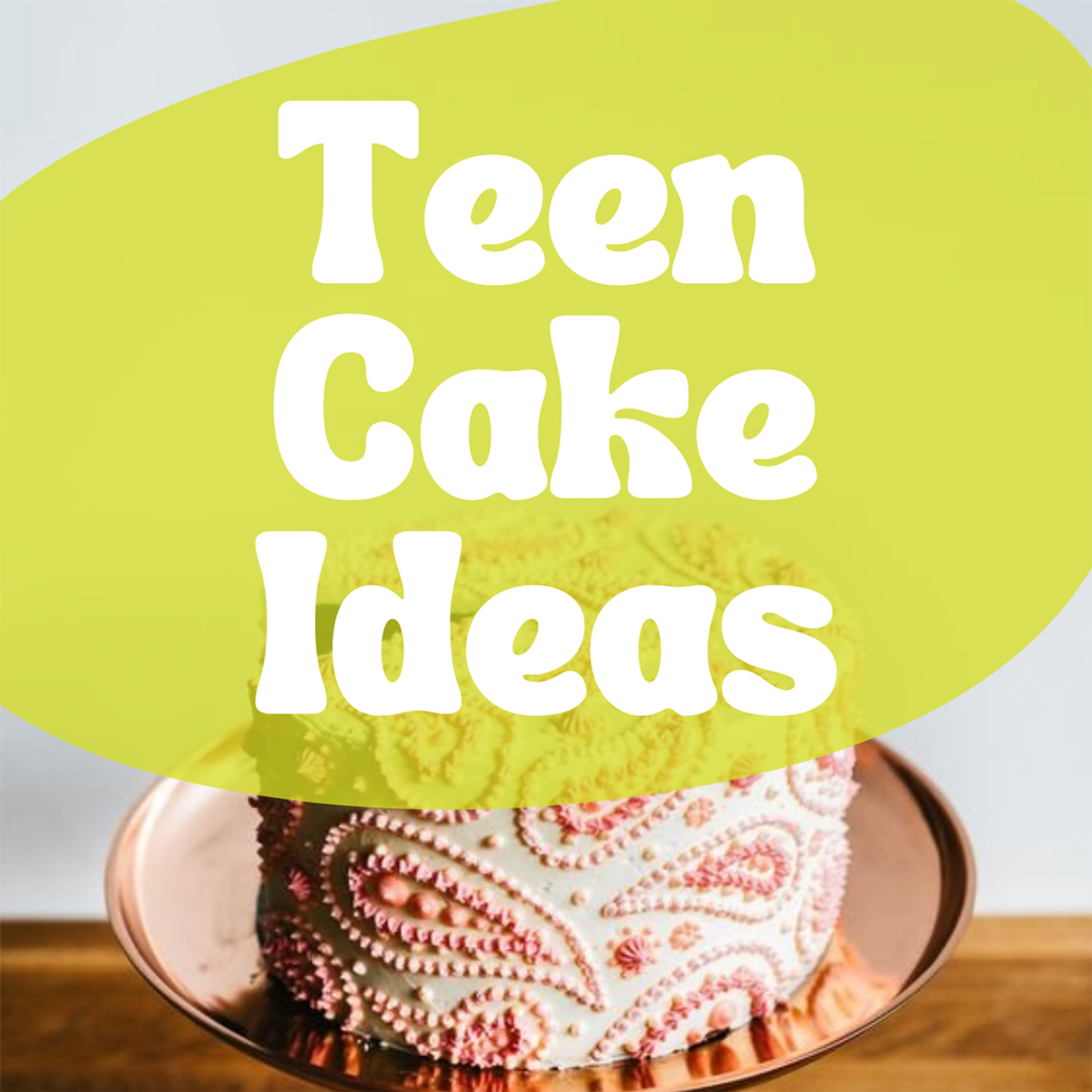 63+ Rad Teen Cake Ideas( + Decorating Tips) momma teen
