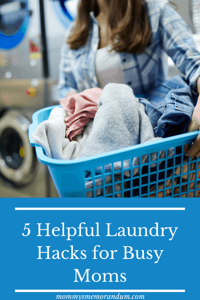 5 Helpful Laundry Hacks for Busy Moms or Anyone