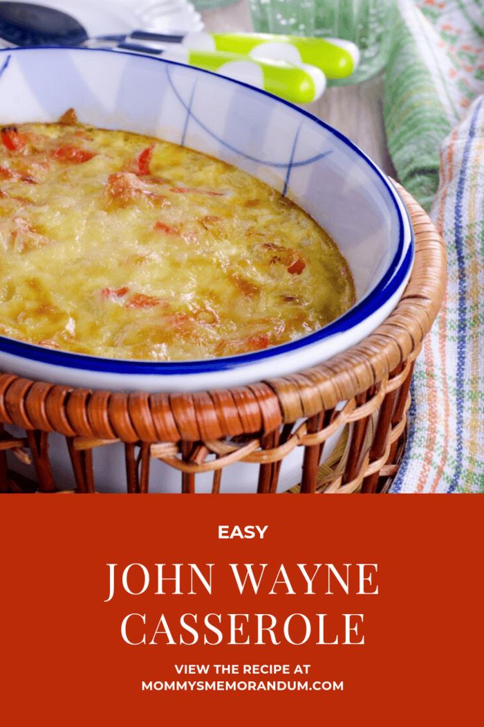 Easy John Wayne Casserole Recipe • Mommy's Memorandum