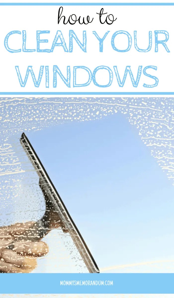 The Best Tips on How to Clean Old Windows in Your Home • Mommy's Memorandum