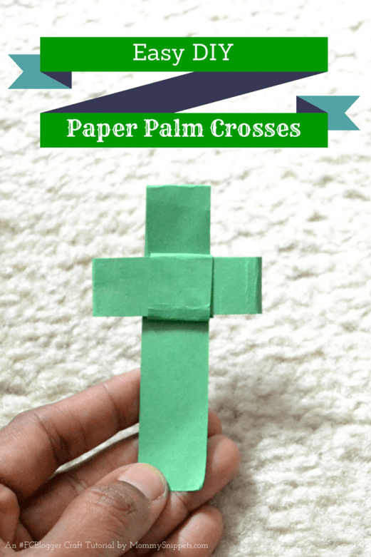 Easy DIY Paper Palm Crosses An FCBlogger Craft Tutorial Mommy Snippets