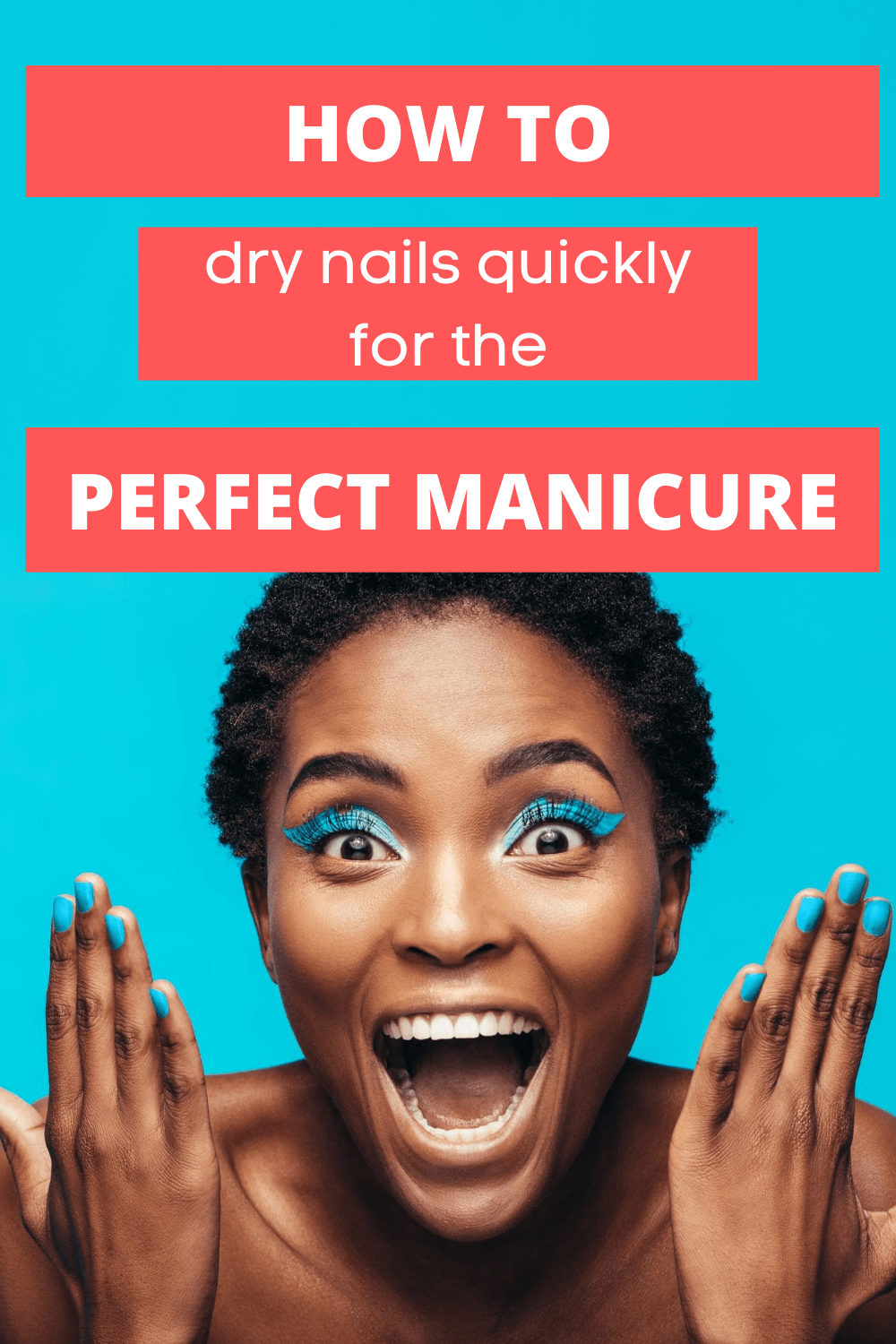 How to Dry Nail Polish Quickly for the Perfect Manicure