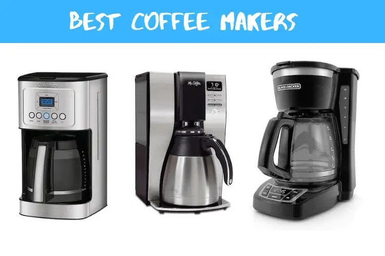 Top 10 Best Coffee Makers for Fanatics [2019 Home Edition] Mom Prepares