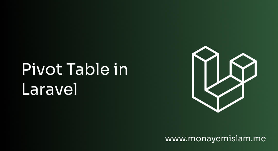 How to Create Pivot Table in Laravel StepbyStep Guide My Blogs