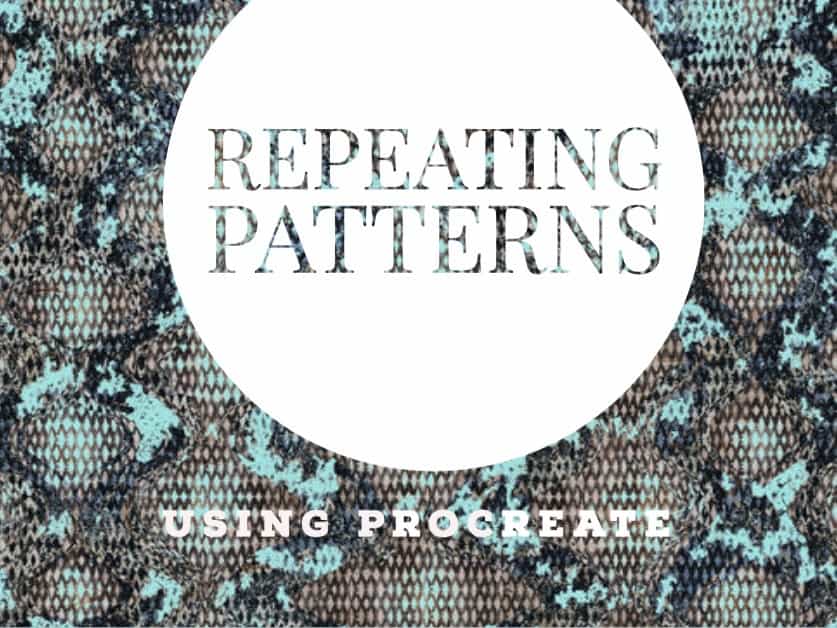 6 Easy Steps to Use Procreate to Make A Pattern Repeat Mondoro
