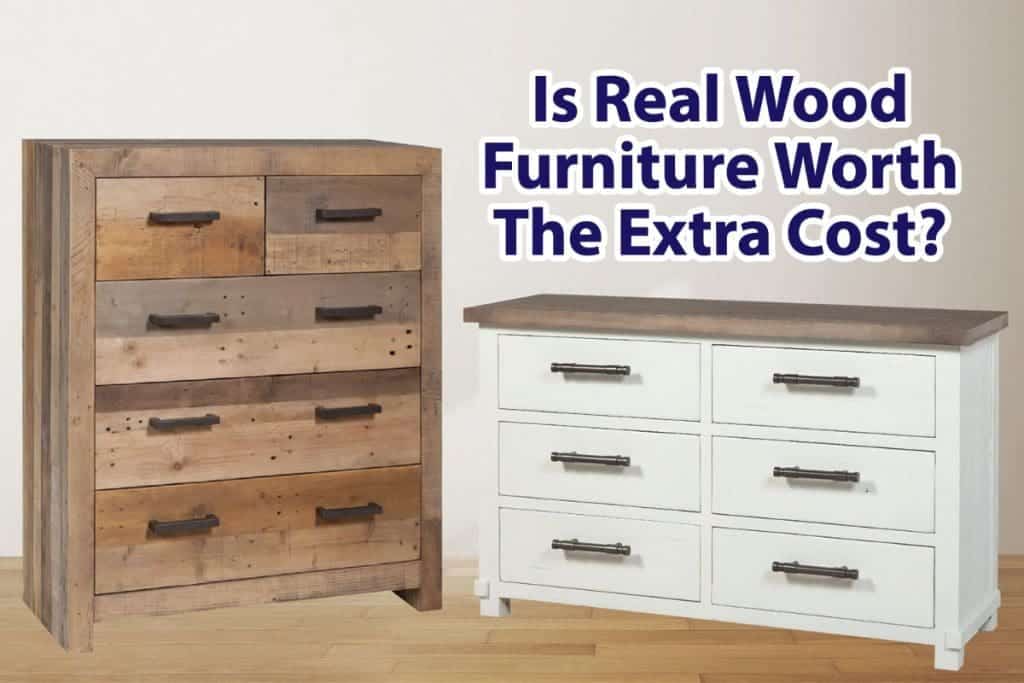 Is Real Wood Furniture Worth The Extra Cost? Mondoro
